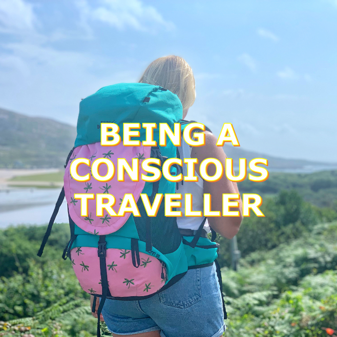 Being a Conscious Traveller